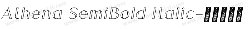 Athena SemiBold Italic字体转换